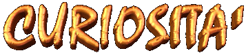 CURIOSITA.gif (15970 byte)